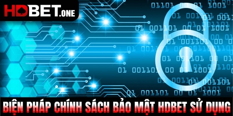 Biện pháp chính sách bảo mật HDBET sử dụng