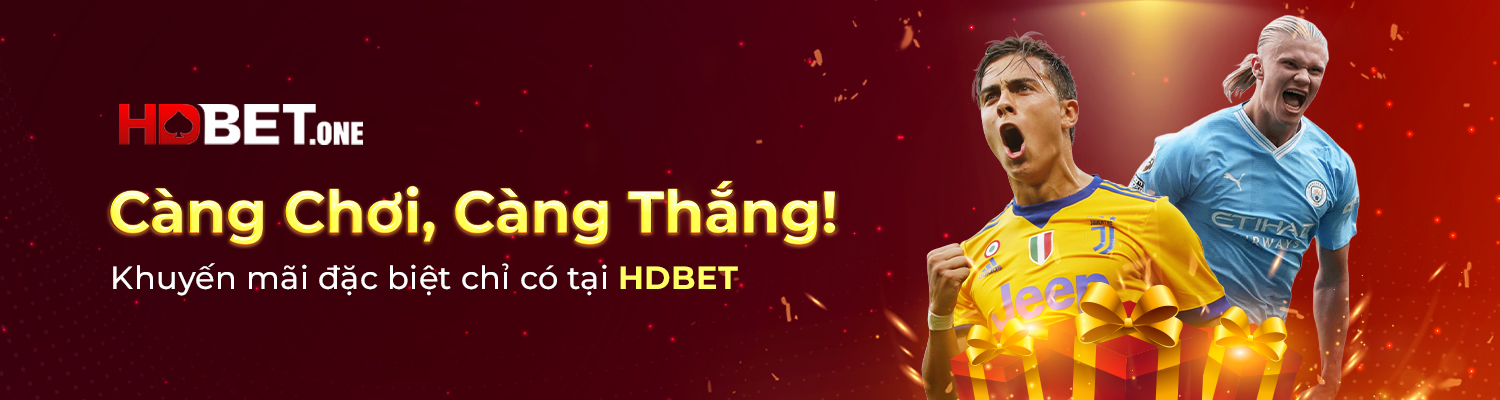 Càng chơi, càng thắng! Khuyến mãi đặc biệt chỉ có tại HDBET
