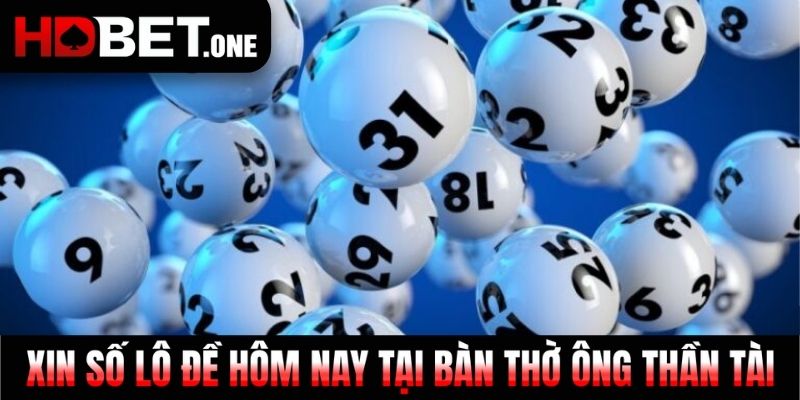 Xin số lô đề hôm nay tại bàn thờ ông thần Tài