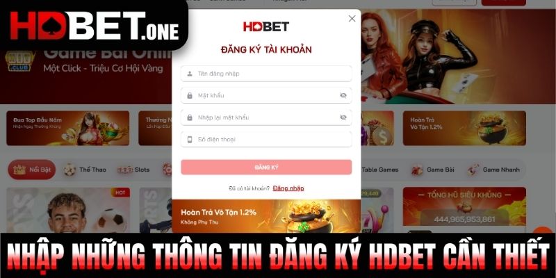 Nhập những thông tin đăng ký HDBET cần thiết