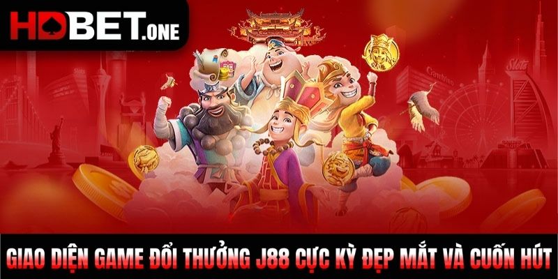 Giao diện game đổi thưởng J88 cực kỳ đẹp mắt và cuốn hút