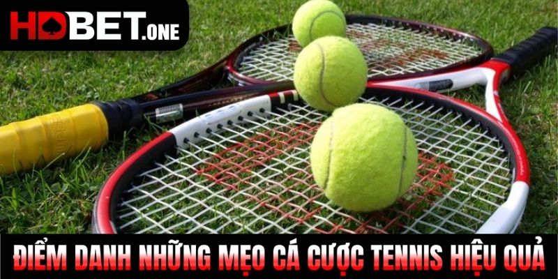 Điểm danh những mẹo cá cược tennis hiệu quả