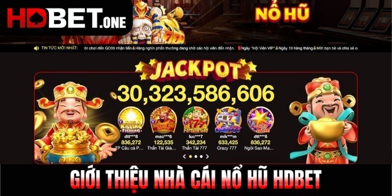 Giới thiệu nhà cái nổ hũ HDBET