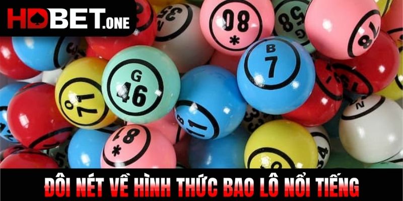 Đôi nét về hình thức Bao lô nổi tiếng