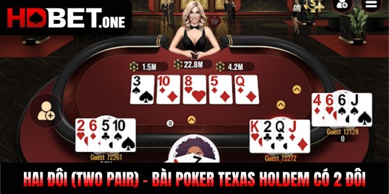 Hai đôi (Two Pair) - bài Poker Texas Holdem có 2 đôi