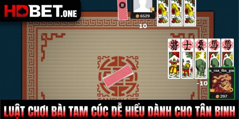 Luật chơi bài Tam Cúc dễ hiểu dành cho tân binh