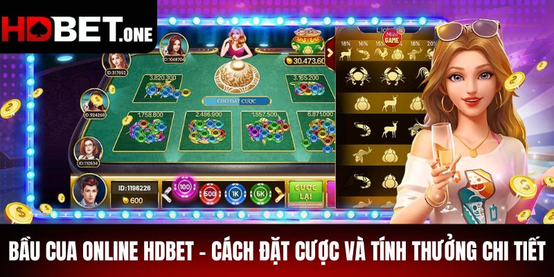 Bầu Cua Online Hdbet