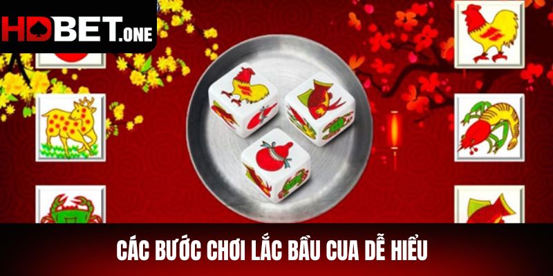 Các bước chơi lắc Bầu Cua dễ hiểu